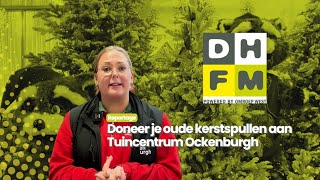 Doneer je oude kerstspullen aan Tuincentrum Ockenburgh  Reportage  Den Haag FM [upl. by Elyagiba]