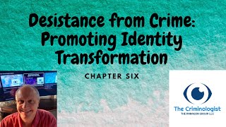 Desistance from Crime How to promote Identity Transformation [upl. by Lynna]