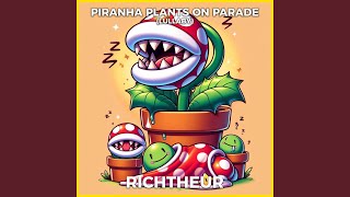 Piranha Plants on Parade Lullaby [upl. by Chute]