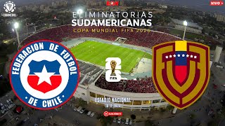 CHILE vs VENEZUELA  ELIMINATORIAS SUDAMERICANAS 2026  FECHA 12 [upl. by Aserahs]