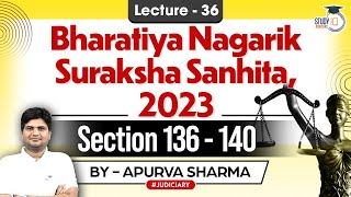 New Criminal Laws  BNSS  Lec 36 Section 135140  By Apurva Sharma [upl. by Aronaele]