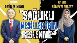 Sağlıklı Beslenme – Selime Sümeyye Abatay – Emin Mindan [upl. by Dambro]