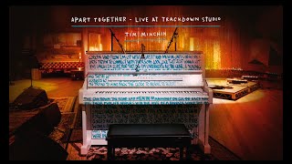 Tim Minchin  Apart Together Live At Trackdown Studios [upl. by Nahsez]