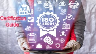 ISO 45001 Certification Steps OSH Certification Steps ISO 45001 implementation guide  hse [upl. by Fruma]