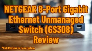 NETGEAR 8Port Gigabit Ethernet Unmanaged Switch GS308 Review [upl. by Leunamnauj598]