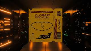 Clorari Rari X Clone MASHUP DoDoJ [upl. by Deland]