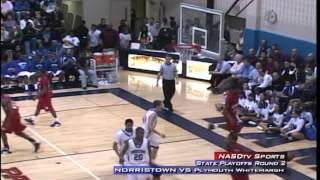 2009 Norristown Basketball vs Plymouth Whitemarsh Playoffs Part 4 [upl. by Anwahs]