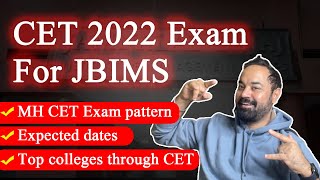 CET 2022 Exam For JBIMS  MH CET Exam pattern  expected dates  top colleges through CET [upl. by Naujaj]