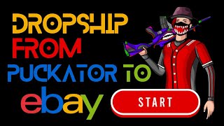 How To Dropship From Puckator To eBay  Full Tutorial [upl. by Balough]