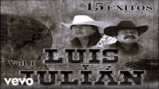 Luis Y Julian  Catarino Y Los Rurales [upl. by Rialb132]