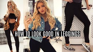 HOW TO LOOK GOOD IN LEGGINGS  YOGA PANTS [upl. by Mallen488]