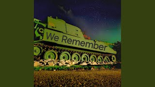 We Remember [upl. by Christian]