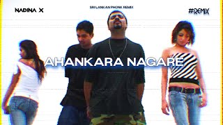 Ranidu Iraj  Ahankara Nagare අහංකාර න⁣ගරේ Nadina X Phonk Remix [upl. by Eintirb511]