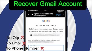 How to Recover Gmail Account Password without Recovery Email and Phone Number 2024 [upl. by Ppilihp]