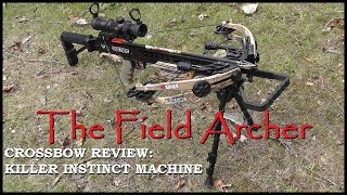 The Archery Review Killer Instinct Machine Crossbow [upl. by Blancha753]