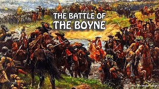 The Battle of the Boyne historical battle historyfacts [upl. by Mimajneb544]