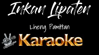 Inkan Lipaten Lyrics Karaoke  Lheng Pamittan Ilocano Songs RyedTV20 Karaoke [upl. by Miller]