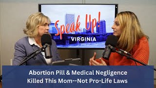 Abortion Pill amp Medical Negligence Killed This MomNot ProLife Laws [upl. by Agnola]