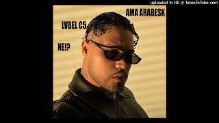 LVBEL C5  NE AMA ARABESK [upl. by Anyahs]