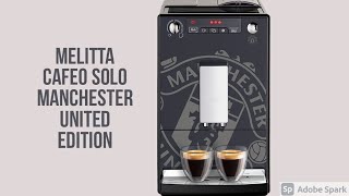 Coffee Melitta cafeo solo Manchester United edition bean to cup coffee machine [upl. by Enovahs]