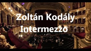 Intermezzo by Zoltán Kodály [upl. by Aeynod]