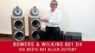 Bowers amp Wilkins 801 D4  Die beste BampW 801 aller Zeiten [upl. by Danya]