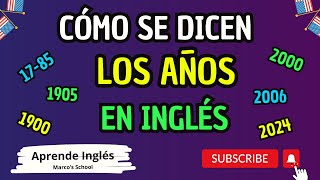 CÓMO DECIR LOS AÑOS EN INGLÉS 2000  1900 [upl. by Cailly473]