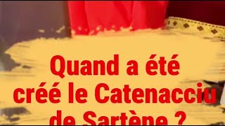 Dix choses à savoir sur le Catenacciu de Sartène [upl. by Leverett]