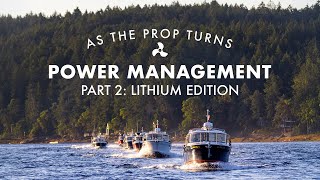 As the Prop Turns  Power Management Part 2 Lithium Edition [upl. by Ias]