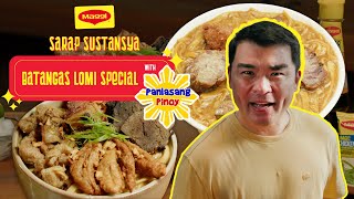 SARAP SUSTANYA  Batangas Lomi with Vanjo Merano aka Panlasang Pinoy [upl. by Ednutey]