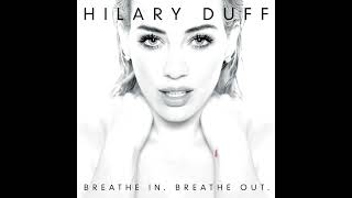 Hilary Duff  Sparks [upl. by Narag]