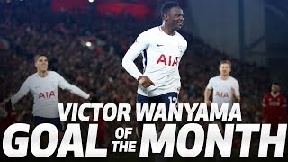 GOAL OF THE MONTH  VICTOR WANYAMA v LIVERPOOL [upl. by Malvia899]