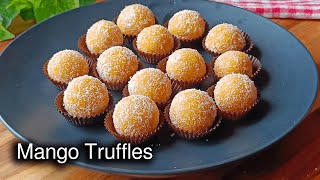 Delicious Mango Truffles Recipe with only 3 Ingredients  Easy and Quick Mango Truffles Recipe [upl. by Johnette]