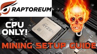 How to mine Raptoreum with your CPU using GHOSTRIDER Windows 10 crypto mining guide  RTM [upl. by Nevar]