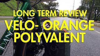 LONG TERM REVIEW VeloOrange Polyvalent [upl. by Anigal]