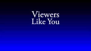 CPB Viewers Like You [upl. by Richelle]