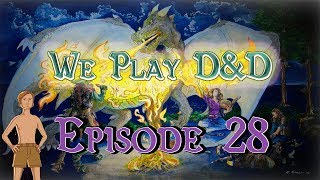 We Play DampD  Ep 28 Fight Club [upl. by Droffilc759]