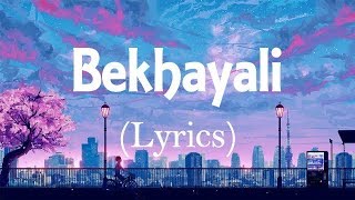 Bekhayali  Lyrical video arijit singh version Kabir Singh Shahid K  hindi songs lyric video [upl. by Siver164]