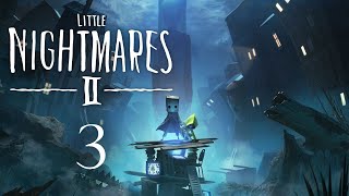 Little Nightmares 2  Episode 3 [upl. by Lolly405]