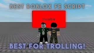 Best Roblox FE Scripts GOOD FOR TROLLING  Invisible [upl. by Lyrehs]