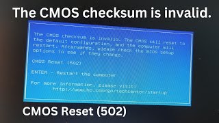 The CMOS checksum is invalid CMOS Reset 502How to fix this issue2024 [upl. by Ahtamat]