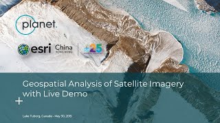 Geospatial Analysis of Satellite Imagery with Live Demo webinar [upl. by Yonatan]