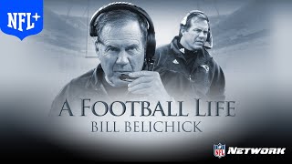 Bill Belichick a Coaching Mastermind  A Football Life  NFL [upl. by Ochs65]