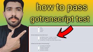 how to pass gotranscript test  gotranscript test answer  gotranscript Earn money [upl. by Annohsak241]