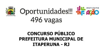 Concurso Público Itaperuma RJ  496 vagas  Prova dias 20 e 27 de Outubro 2024 [upl. by Shawnee]