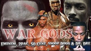 Eminem 2Pac 50 Cent Snoop Dogg amp Dr Dre  War Gods Eminem Song Lyrics 2024 [upl. by Iaht]