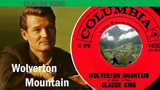 quot Wolverton Mountainquot Lyrics by Claude King 1962 [upl. by Noislla]