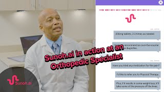 Efficient Orthopedic Care with Sunohai The Premier Medical AI Scribe [upl. by Fabri]