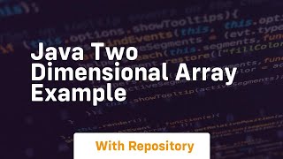 java two dimensional array example [upl. by Ynnej]