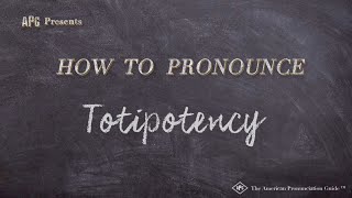 How to Pronounce Totipotency Real Life Examples [upl. by Lurette]